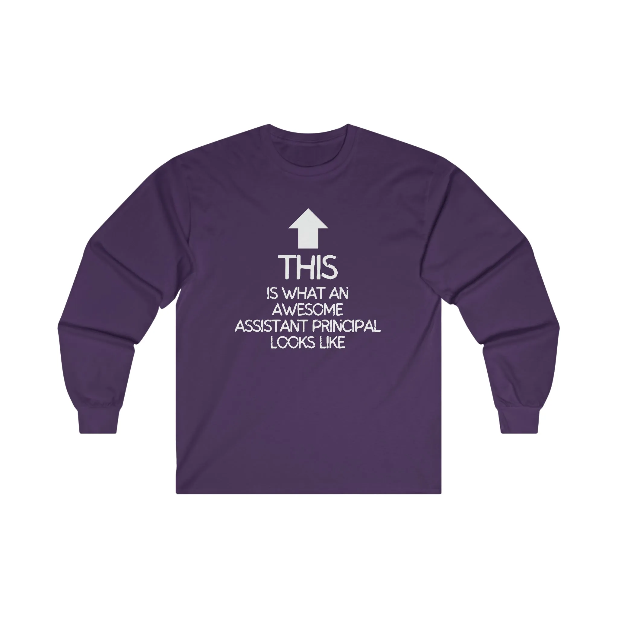 Awesome Assistant Principal Long Sleeve Shirt