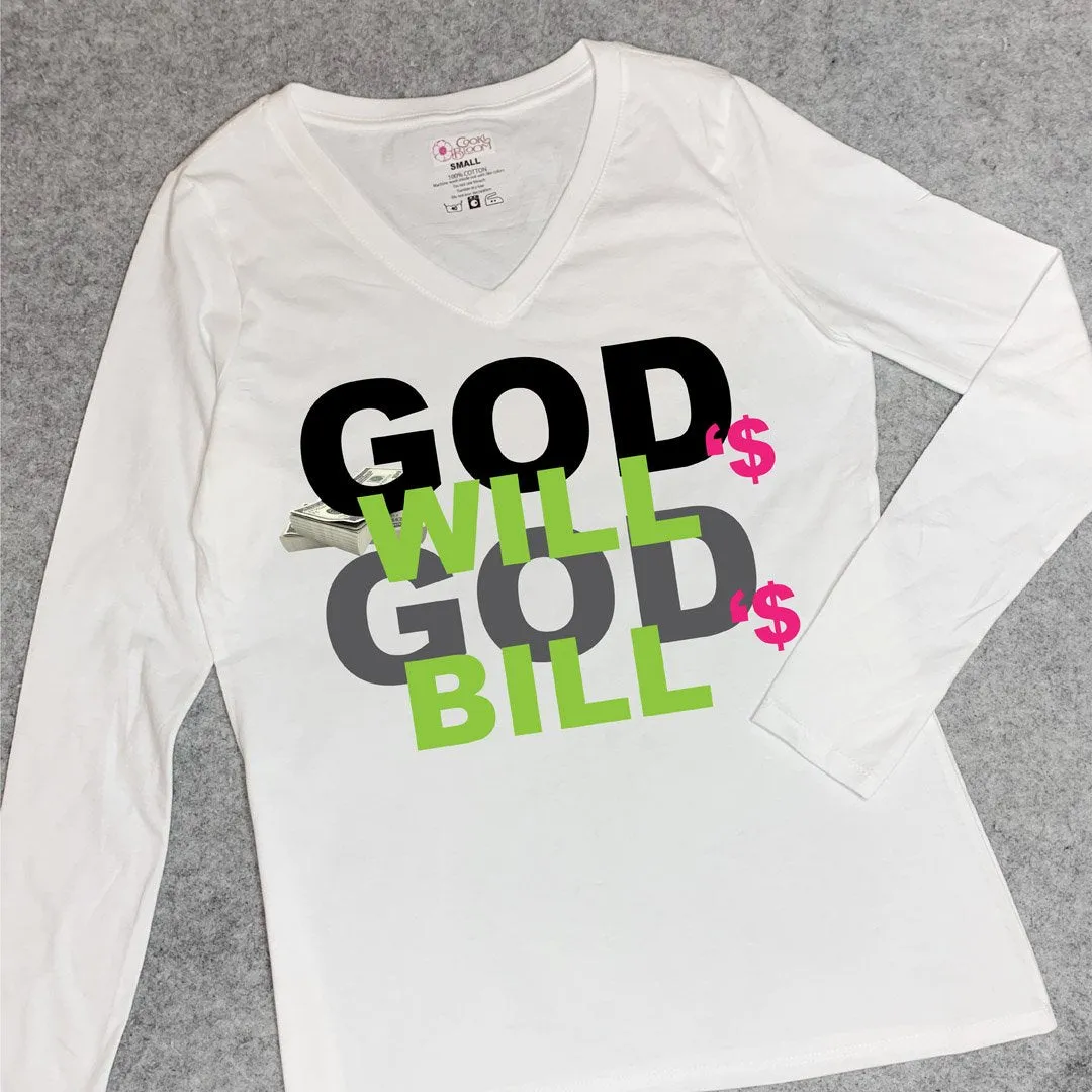 God's Will God's Bill Long-Sleeve T-Shirt