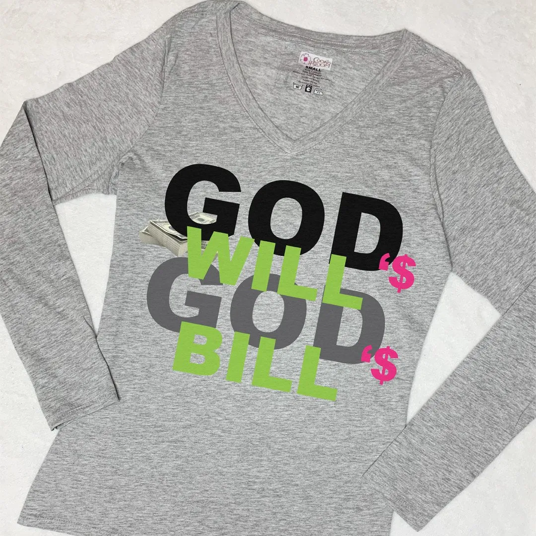 God's Will God's Bill Long-Sleeve T-Shirt