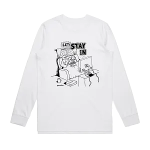 Let's Stay In / White Long Sleeve