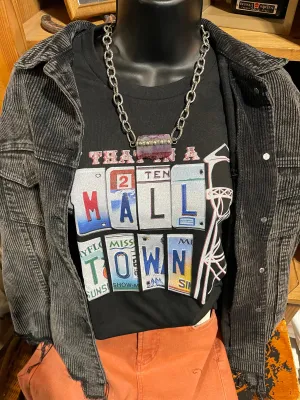Try that in a Small Town L/S T Shirt