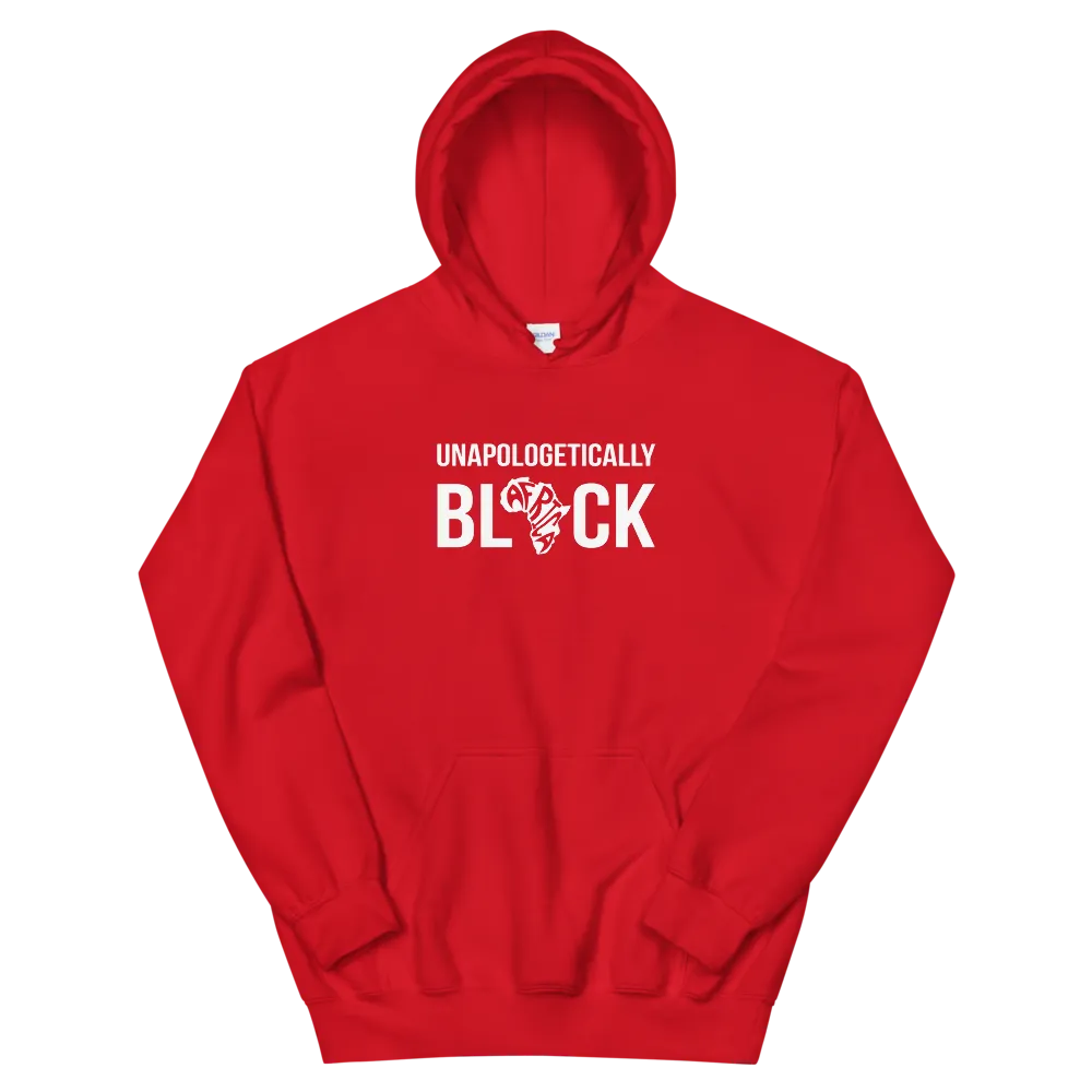 Unapologetically BLACK Hoodie