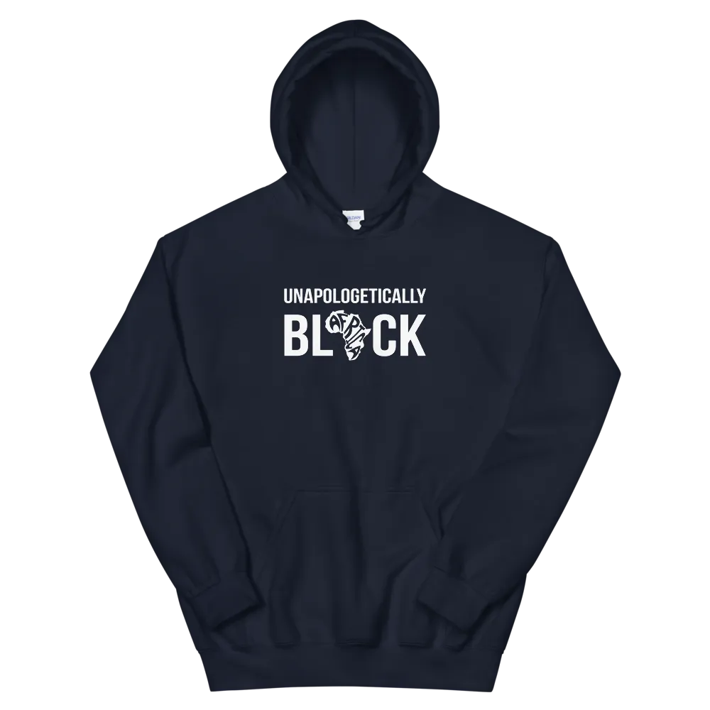 Unapologetically BLACK Hoodie