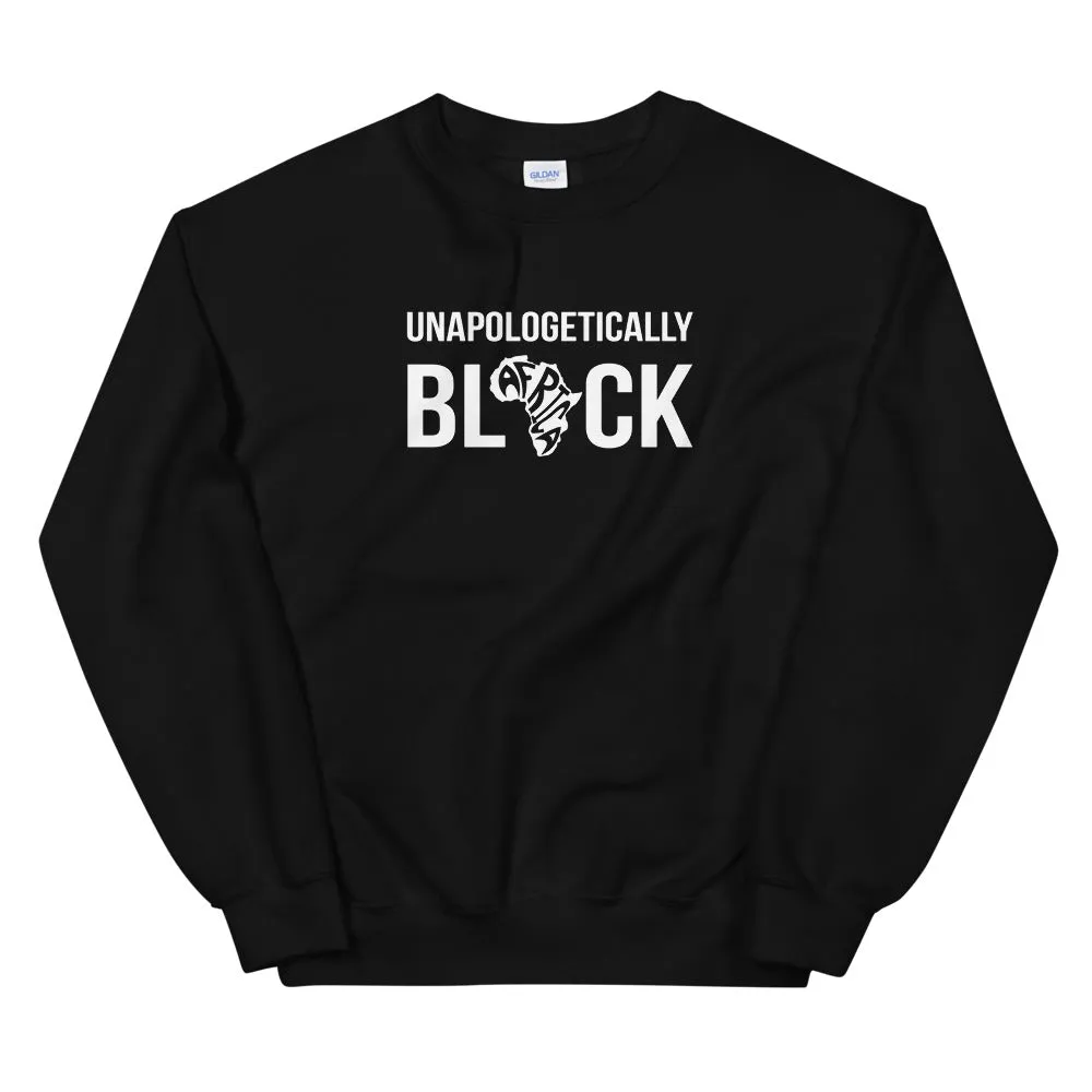 Unapologetically BLACK Sweatshirt