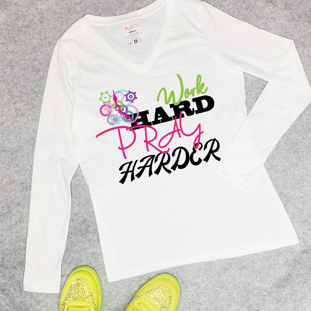 Work Hard Pray Harder Long-Sleeve T-Shirt