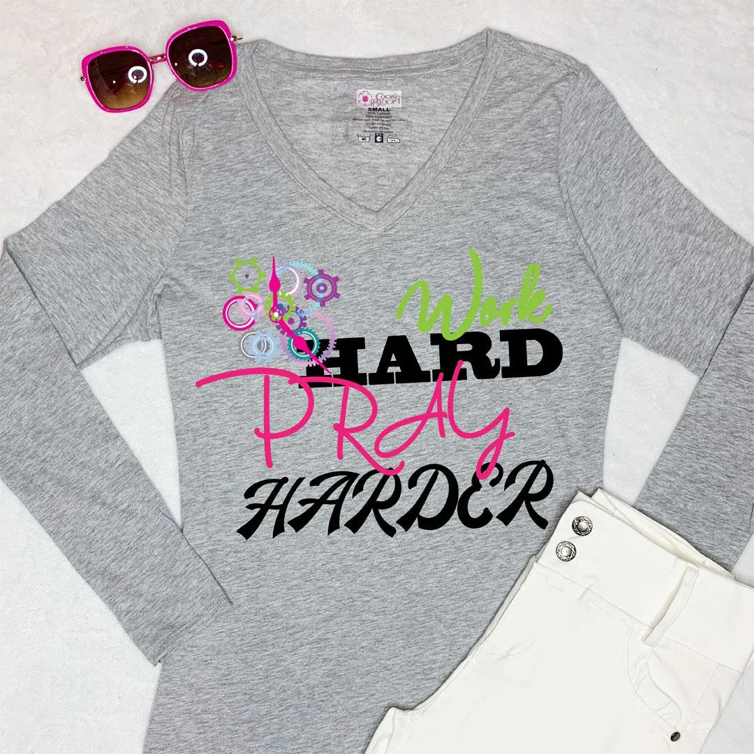 Work Hard Pray Harder Long-Sleeve T-Shirt