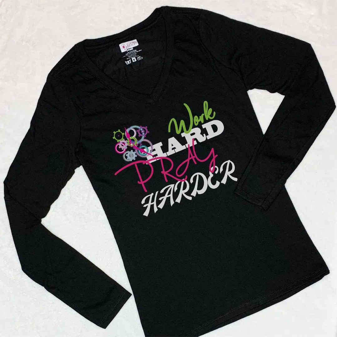 Work Hard Pray Harder Long-Sleeve T-Shirt